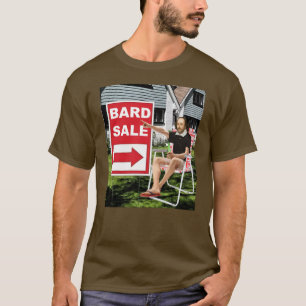 Time for a Bard Sale! T-Shirt