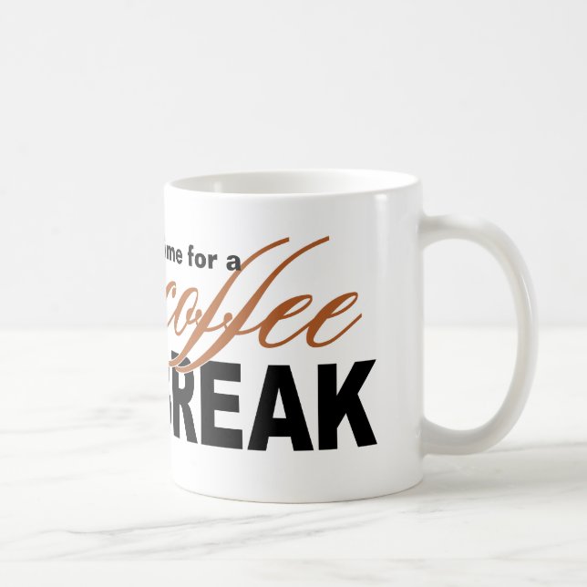 Time for a Coffee Break Coffee Mug (Right)