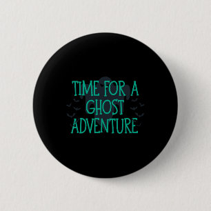 Time For A Ghost Adventure 6 Cm Round Badge
