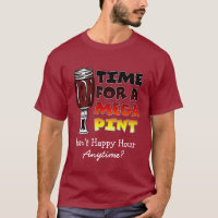Time for a Mega Pint | Happy Hour is Anytime