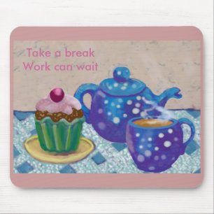 Time for a tea break mouse mat