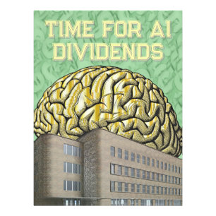 Time For AI Dividends Photo Print