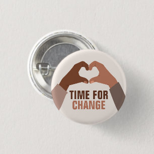 "Time for Change" Stop Racism Custom Text 3 Cm Round Badge