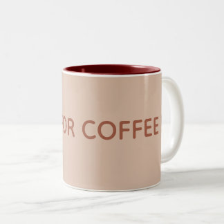 "Time for Coffee" Mug