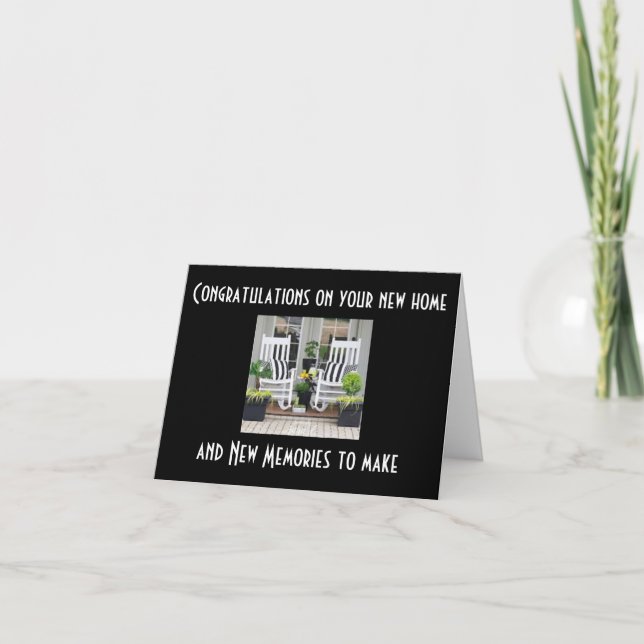 TIME FOR NEW MEMORIES - ***NEW PLACE TO LIVE*** CARD (Front)