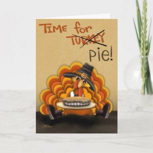 Time for Pie Cute Funny Inspirivity Turkey Card