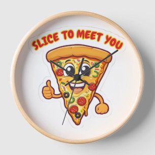 Time for pizza. clock