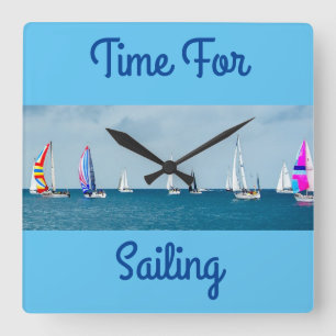 Time For Sailing Square Wall Clock