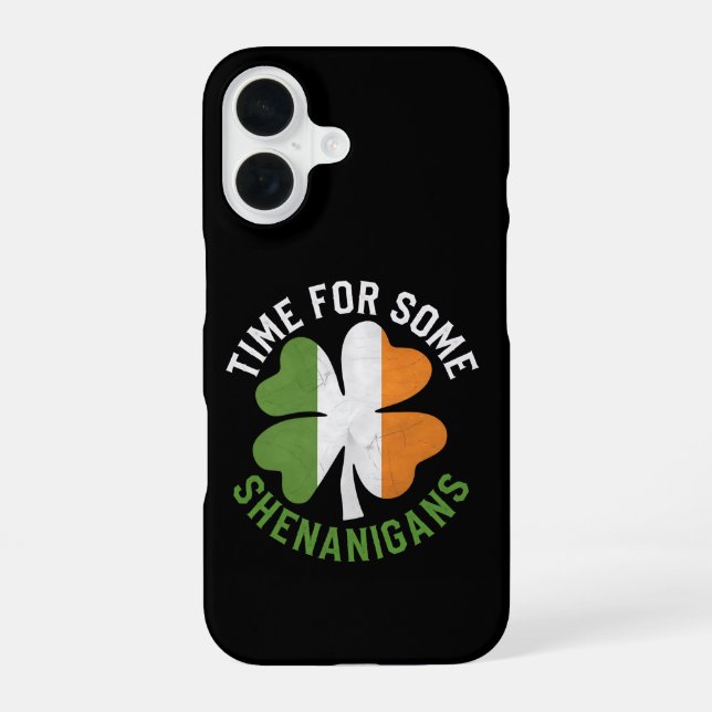 Time For Some Shenanigans Clover St Patrick's Day iPhone 16 Case (Back)