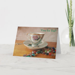 Time for Tea? Card