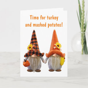 TIME FOR TURKEY AND THINKING OF "YOU" HOLIDAY CARD