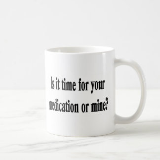 Time for your medication coffee mug