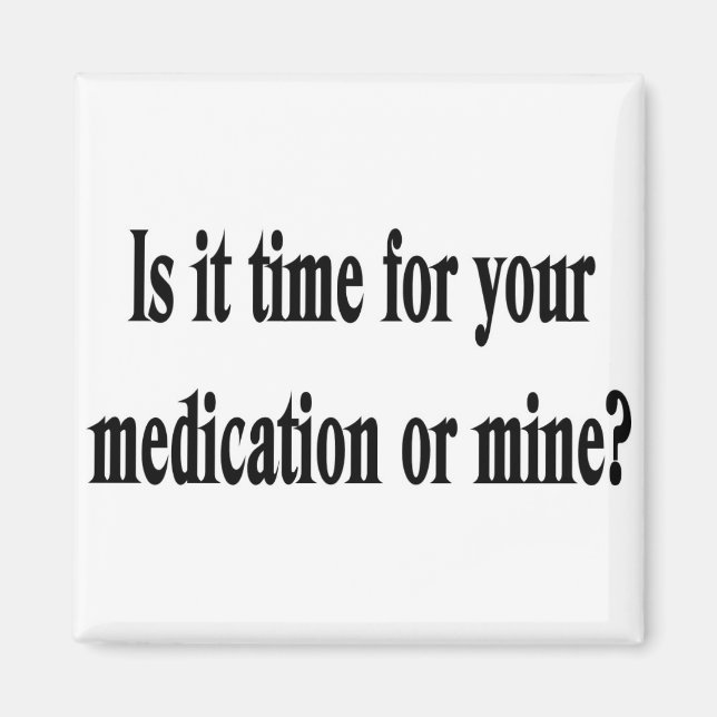 Time for your medication magnet (Front)