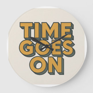 Time Goes On Wall Clock, 10" Round Large Clock