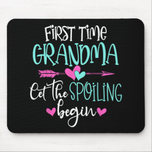 Time Grandma Let The Spoiling Begin New Mothers Da Mouse Mat