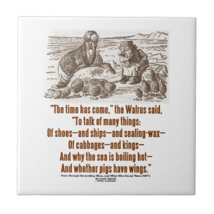 Time Has Come Walrus Carpenter (Looking Glass) Tile