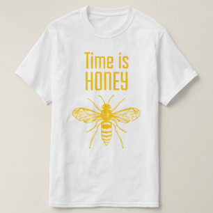 Time is honey T-Shirt