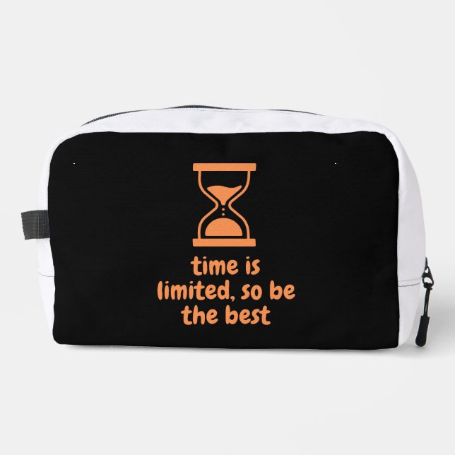 time is limited, so be the best dopp kit (Front)