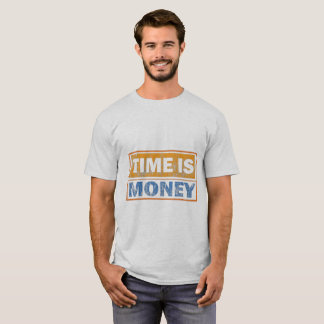 Time Is Money Motivational Men's T-Shirt