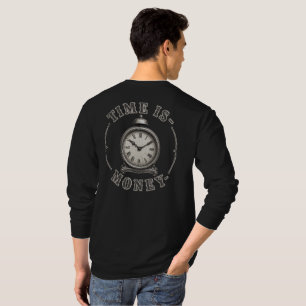 Time Is Money Vintage Alarm Clock Motivational T-Shirt