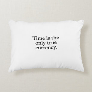 Time Is the Only True Currency – Minimalist Quote  Decorative Cushion