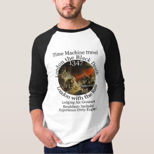 TIME MACHINE TRAVEL LONDON 1347 BLACK PLAGUE T-Shirt