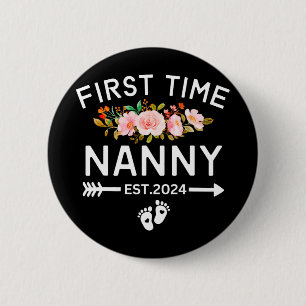 Time Nanny Est 2024 Promoted To New Ba  6 Cm Round Badge