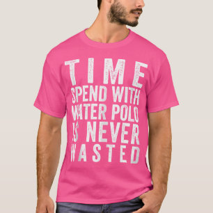 Time Spend With Water Polo Is Never Wasted I Funny