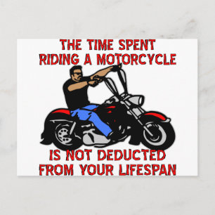 Time Spent Riding A Motorcycle Is Not Deducted Postcard