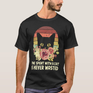 Time Spent With A Cat Is Never Wasted Flowers T-Shirt