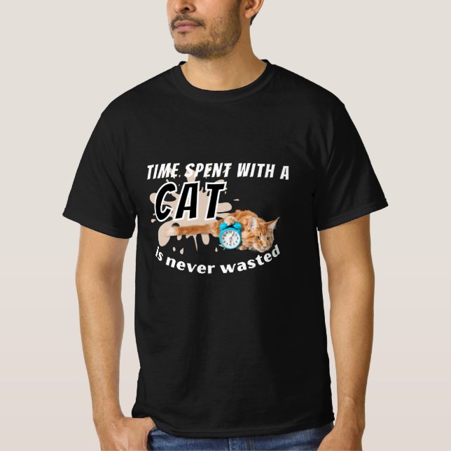 Time spent with a cat is never wasted- T-Shirt (Front)