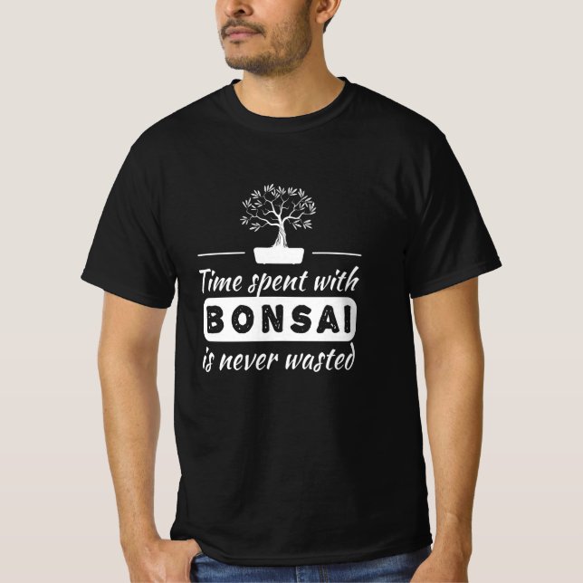 Time Spent With Bonsai T-Shirt (Front)