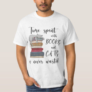 Time Spent WIth Books And Cats Is Never Wasted T-Shirt