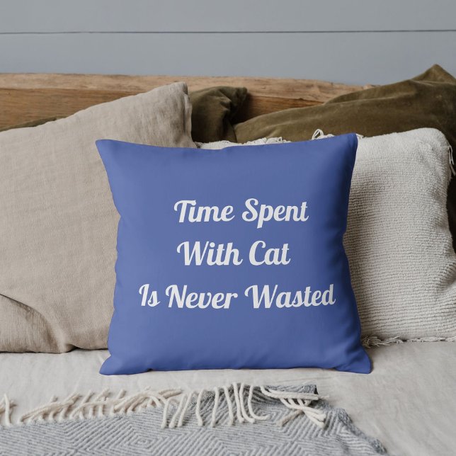 Time Spent With Cat Personalised Quote Medium Blue Cushion (Creator Uploaded)