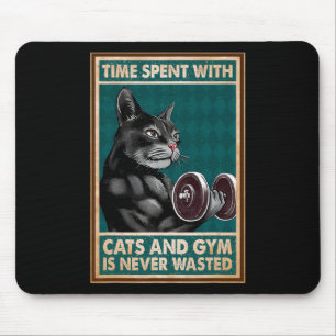 Time Spent With Cats And Gym Is Never Workout Body Mouse Mat