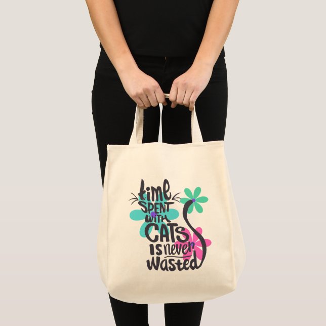 Time Spent with Cats is never wasted.  Fun. Bright Tote Bag (Front (Product))