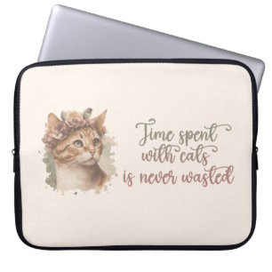 Time Spent With Cats Is Never Wasted Laptop Sleeve