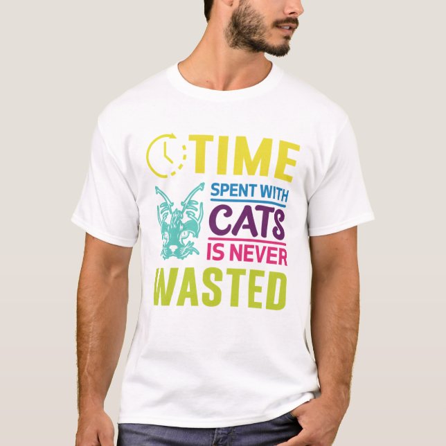 Time Spent With Cats Never Wasted T-Shirt (Front)