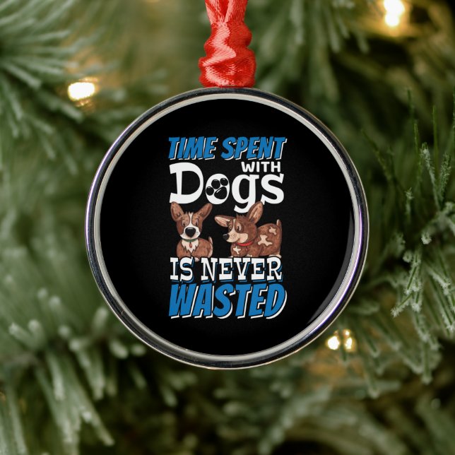 Time Spent with Dogs is Never Wasted Metal Tree Decoration (Tree)