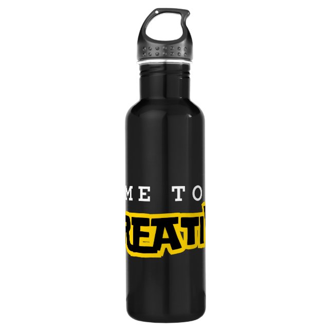 Time to be creative motivational typography 710 ml water bottle (Front)
