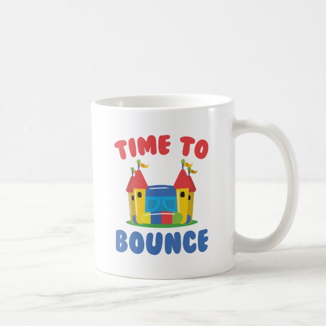 Time To Bounce Coffee Mug (Right)