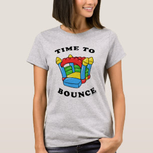 Time To Bounce T-Shirt