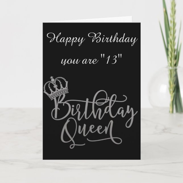 TIME TO CELEBRATE "13th" TEENAGE QUEEN Card (Front)