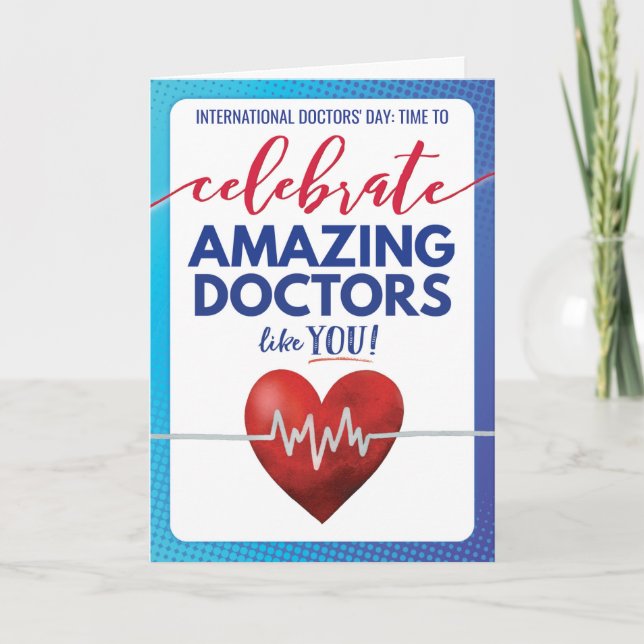 Time to Celebrate Amazing Doctors like YOU Card (Front)
