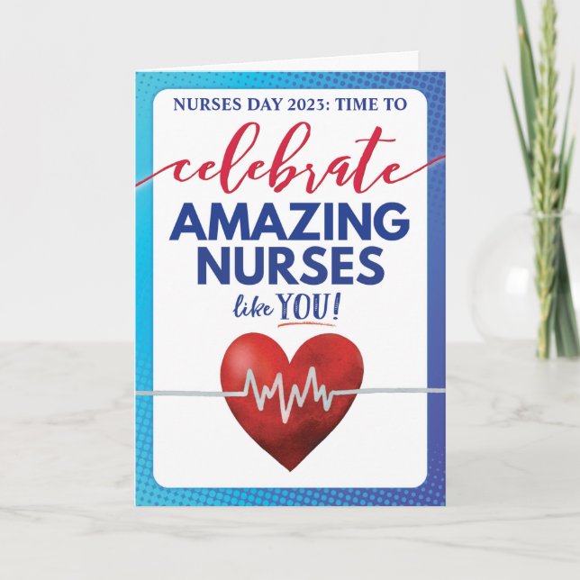 Time to Celebrate Amazing Nurses like YOU Card (Front)