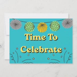 Time to celebrate any Occasion Invitation