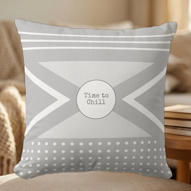 Time to Chill grey and white Cushion (Creator Uploaded)