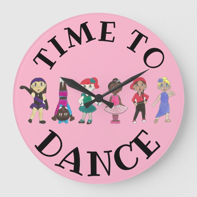 Time to Dance Ballet Tap Jazz Acro Studio School Large Clock (Front)