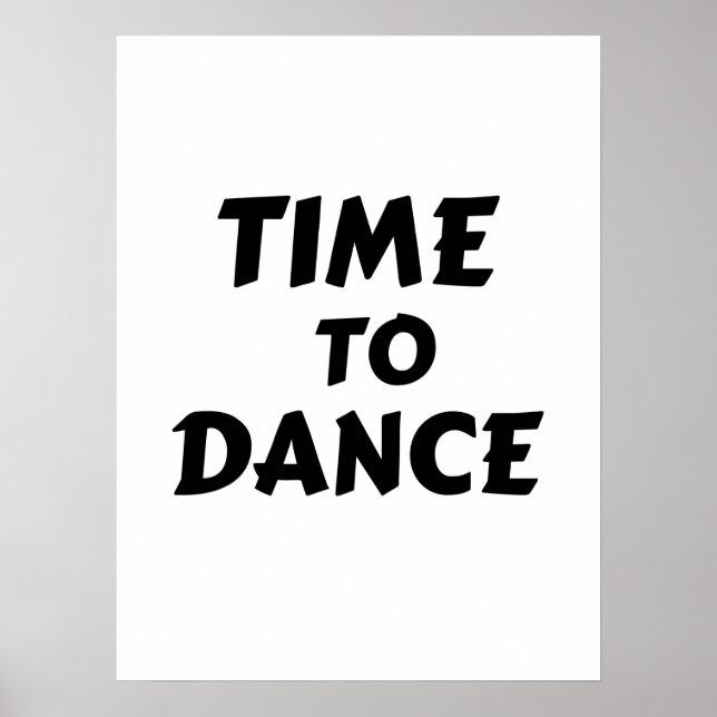 TIME TO DANCE POSTER (Front)