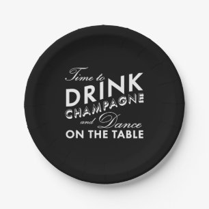 Time to Drink Champagne - black Paper Plate